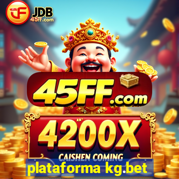 plataforma kg.bet